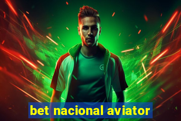 bet nacional aviator